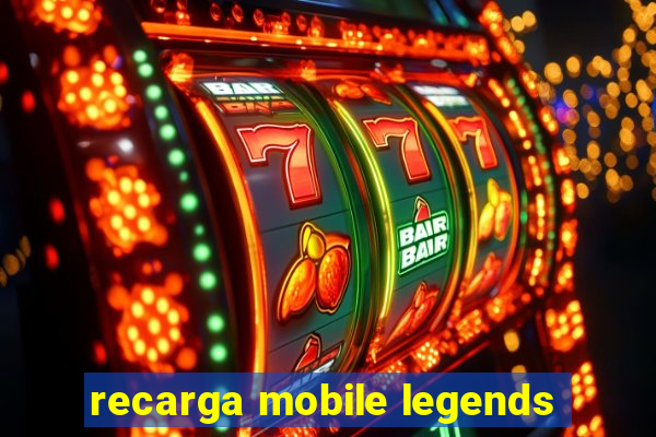 recarga mobile legends